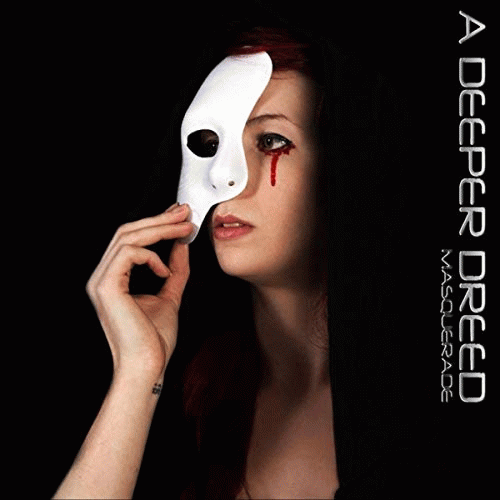 A Deeper Dreed : Masquerade